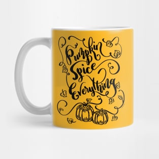 Pumpkin Spice Everything Pumpkins Design Mug